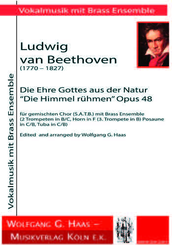 Beethoven, Ludwig van; "Die Himmel rühmen" für gem. Chor (S.A.T.B.), (ad lib. Brass Ensemble)