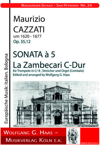 CAZZATI, Maurizio um 1620 - 1677, SONATA à 5 La Zambecari C-Dur Op. 35,12