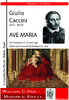 Caccini,Giulio 1551 -1618; AVE MARIA  für Trompete in C/ B und Orgel
