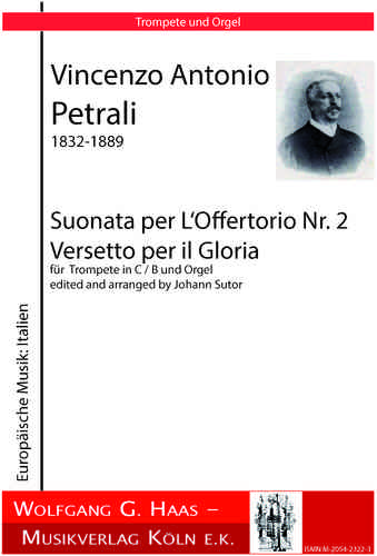 Petrali,Vincenzo Antonio; Suonata per L‘Offertorio Nr. 2 Versetto per il Gloria /Trompete und Orgel)