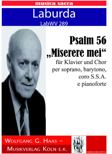 Laburda,Jirí *1931; Psalm 56 "Miserere mei" für Klavier und Chor LabWV 289, PARTITUR