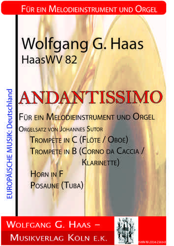 Haas,Wolfgang G.; ANDANTISSIMO für ein Melodieinstrument und Orgel HaasWV82