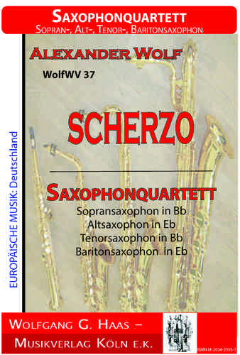Wolf,Alexander, Scherzo per quartetto di sassofoni WolfWV 37