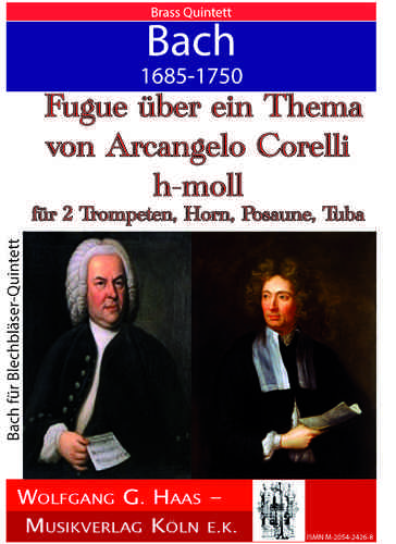 Bach,Johann Sebastian Fugue über ein Thema von Arcangelo Corelli h-moll BWV579