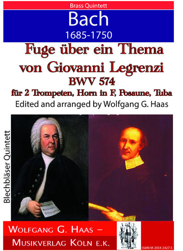 Bach 1685-1750 Fuge über ein Thema von Giovanni Legrenzi BWV 574 für Brass Quintett