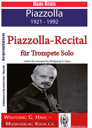 PIAZZOLLA,Astor; Piazzolla--Recital Serie Nr.7 für Trompete-Solo