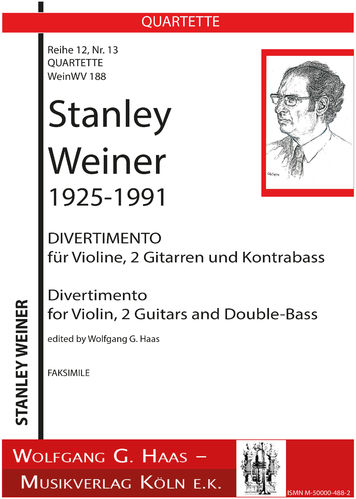 Stanley Weiner 1925-1991  DIVERTIMENTO for Violin, 2 Guitars and Double-Bass