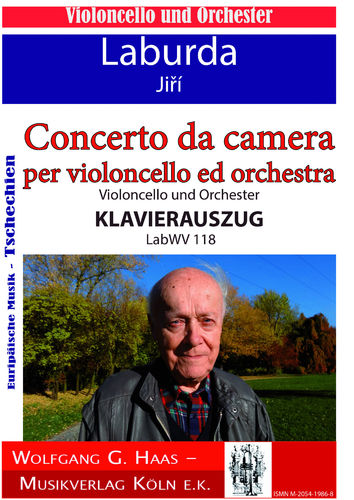 Laburda,Jirí *1931; Concerto da camera für Violoncello und Klavier LabWV188; KLAVIERAUSZUG