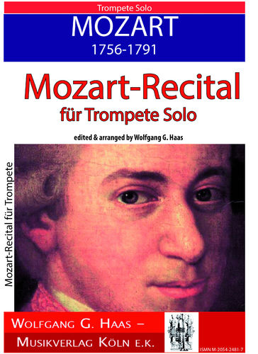 MOZART, Wolfgang 1756-1791; Mozart-Recital Nr.6 für Trompete  (Solo-Instrumente)