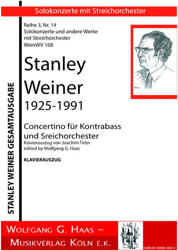 Stanley Weiner 1925-1991 Concertino for double bass and Stringorchestra PIANO SCORE