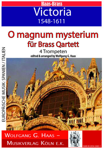 Victoria,Tomás Luis de; O magnum mysterium für Brass Quartett; 4 Trompeten