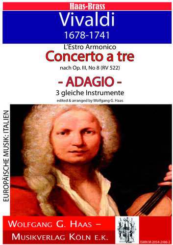 Vivaldi, Antonio; Concer t o a tre nach Op. III, No 8 (RV 522) - ADAGIO - 3 gleiche Instrumente