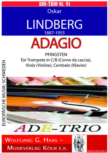 LINDBERG,Oskar 1887-1955 ADAGIO PFINGSTEN für Trp in C/B (Corno da caccia),Viola (Violine), Cembalo