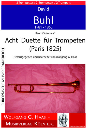Buhl, David (1781-1860) Acht Duette für Trompeten (Paris 1825)