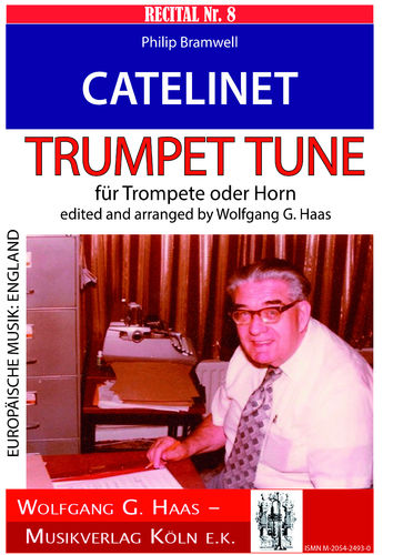Catelinet, Philip Bramwell; Trumpet Tune für Trompete oder Horn; Recital Nr.8