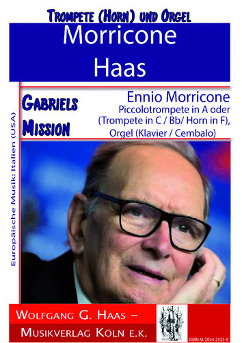 Morricone, Ennio /Haas, Gabriels Mission, Piccolotrompete in A oder Horn in F) Orgel (Klavier